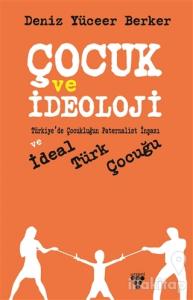 Çocuk ve İdeoloji
