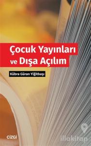 Çocuk Yayınları ve Dışa Açılım