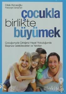 Çocukla Birlikte Büyümek