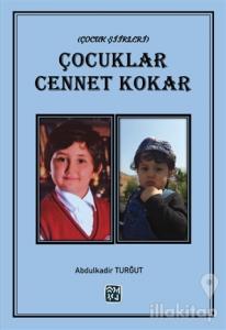 Çocuklar Cennet Kokar