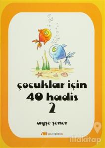 Çocuklar İçin 40 Hadis 2