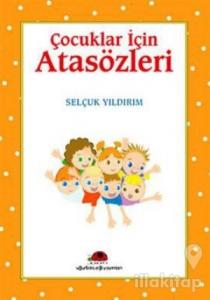 Çocuklar İçin Atasözleri