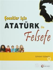 Çocuklar İçin Atatürk ile Felsefe