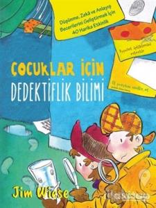 Çocuklar İçin Dedektiflik Bilimi