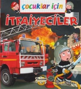 Çocuklar İçin - İtfaiyeciler