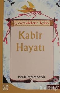 Çocuklar İçin Kabir Hayatı