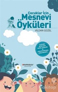 Çocuklar İçin Mesnevi Öyküleri