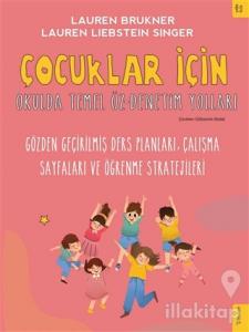 Çocuklar İçin Okulda Temel Öz-Denetim Yolları