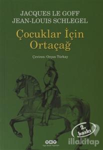 Çocuklar İçin Ortaçağ (Küçük Boy)