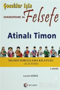 Çocuklar İçin Shakespeare ile Felsefe, Atinalı Timon