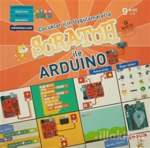 Çocuklar İçin Uygulamalarla Scratch ile Arduino