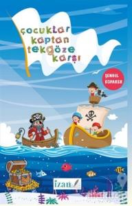 Çocuklar Kaptan Tekgöze Karşı