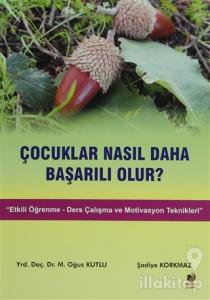 Çocuklar Nasıl Daha Başarılı Olur?
