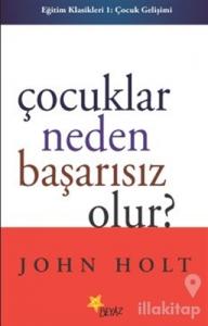 Çocuklar Neden Başarısız Olur?