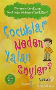 Çocuklar Neden Yalan Söyler? (Kokulu Kitap)