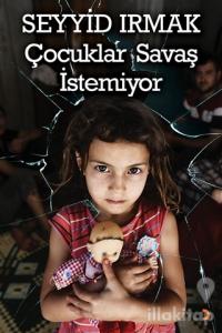 Çocuklar Savaş İstemiyor