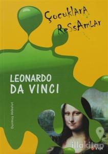 Çocuklara Ressamlar - Leonardo Da Vinci