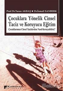 Çocuklara Yönelik Cinsel Taciz ve Koruyucu Eğitim