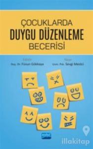 Çocuklarda Duygu Düzenleme Becerisi