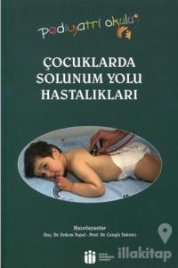 Çocuklarda Solunum Yolu Hastalıkları