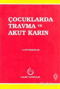 Çocuklarda Travma ve Akut Karın