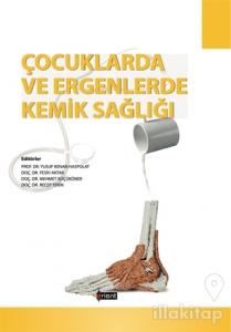 Çocuklarda ve Ergenlerde Kemik Sağlığı (Ciltli)