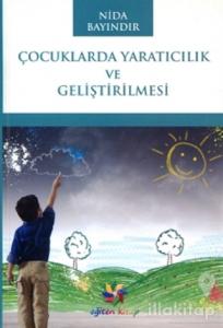 Çocuklarda Yaratıcılık ve Geliştirilmesi