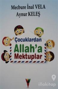 Çocuklardan Allah'a Mektuplar