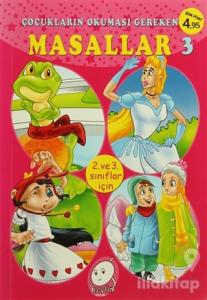 Çocukların Okuması Gereken Masallar 3