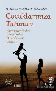 Çocuklarınıza Tutunun