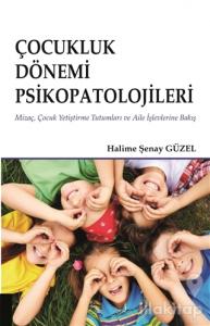 Çocukluk Dönemi Psikopatolojileri