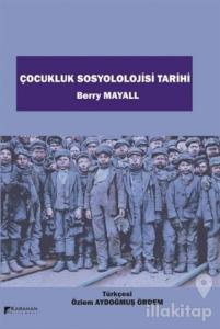 Çocukluk Sosyolojisi Tarihi