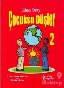 Çocuksu Düşler - 2