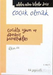 Çocukta Uyum ve Davranış Bozuklukları (Ciltli)