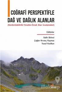 Coğrafi Perspektifle Dağ ve Dağlık Alanlar