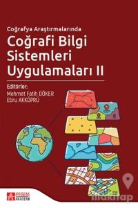 Coğrafya Araştırmalarında Coğrafi Bilgi Sistemleri Uygulamaları 2