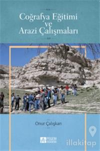 Coğrafya Eğitimi ve Arazi Çalışmaları