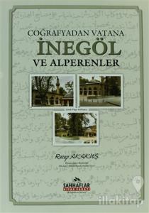 Coğrafyadan Vatana İnegöl ve Alperenler