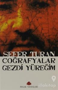 Coğrafyalar Gezdi Yüreğim