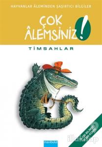 Çok Alemsiniz! - Timsahlar