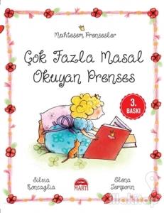 Çok Fazla Masal Okuyan Prenses - Muhteşem Prensesler