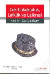 Çok-Hukukluluk, Laiklik ve Laikrasi