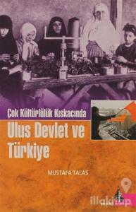 Çok Kültürlülük Kıskacında Ulus Devlet ve Türkiye