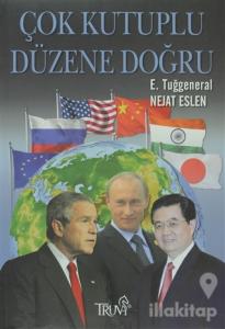 Çok Kutuplu Düzene Doğru