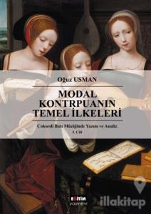 Çok Sesli Batı Müziğinde Yazım ve Analiz Cilt 3: Modal Kontrpuanın Temel İlkeleri