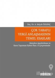 Çok Taraflı Vergi Anlaşmasının Temel Esasları (Ciltli)
