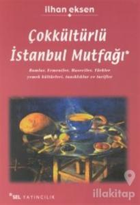 Çokkültürlü İstanbul Mutfağı