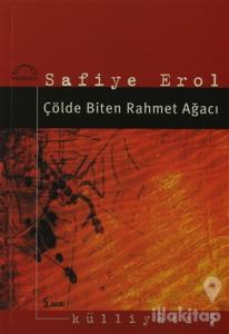 Çölde Biten Rahmet Ağacı