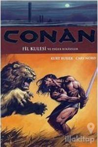 Conan Cilt: 3 Fil Kulesi ve Diğer Hikayeler