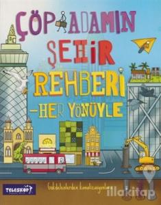 Çöp Adamın Şehir Rehberi